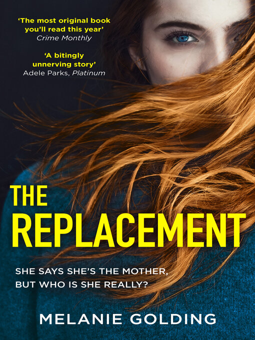 Title details for The Replacement by Melanie Golding - Available